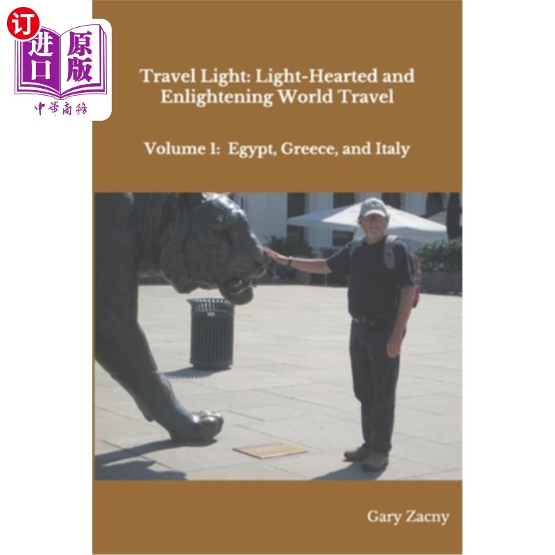 海外直订Travel Light: Light-Hearted and Enlightening World Travel: Volume 1: Egypt, Gree 轻装旅行：轻松开明的世界旅怎么样,好用不?