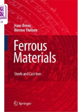 海外直订Ferrous Materials: Steel and Cast Iron
