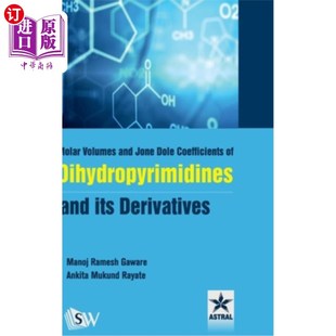 Derivativ 摩尔体 Jone Dihydropyrimidines Coefficients and Dole 二氢嘧啶及其衍生物 海外直订Molar Its Volumes