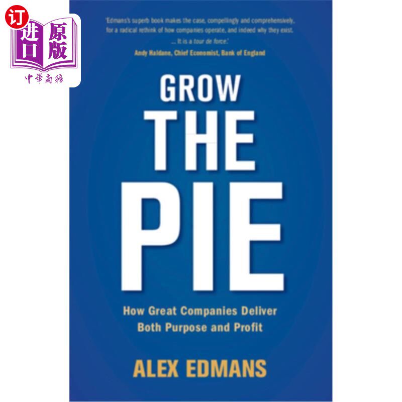 海外直订Grow the Pie 《做大蛋糕:伟大的公司如何实现目标和利润