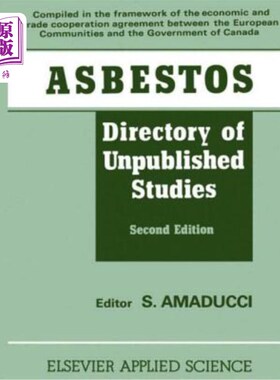 海外直订Asbestos: Directory of Unpublished Studies 石棉：未发表研究目录