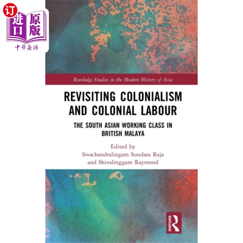 海外直订Revisiting Colonialism and Colonial Labour 重新审视殖民主义和殖民劳工