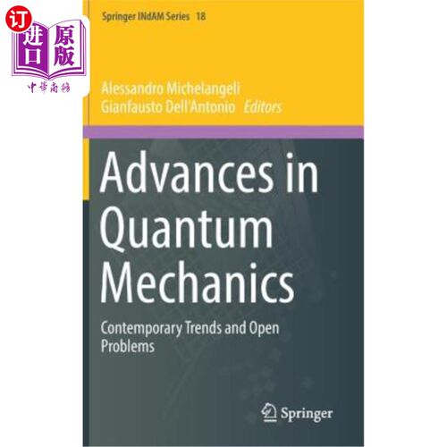 海外直订Advances in Quantum Mechanics: Contemporary Trends and Open Problems 量子力学进展:当代趋势和开放问题