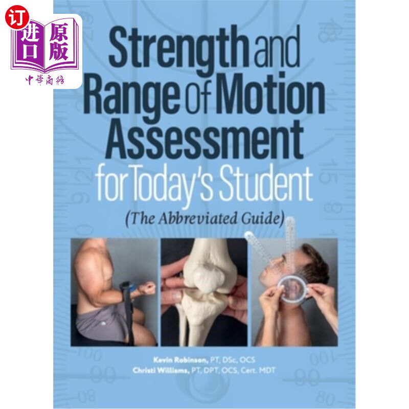 海外直订Strength and Range of Motion Assessment for Today's Student: The Abbreviated Gui 今天学生的力量和活动范围评