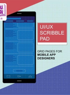 海外直订UI/UX Scribble Pad: Grid pages for UI/UX Designers UI/UX涂鸦板:UI/UX设计师的网格页面
