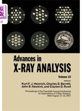 海外直订Advances in X-Ray Analysis: Volume 15 X射线分析进展：第15卷