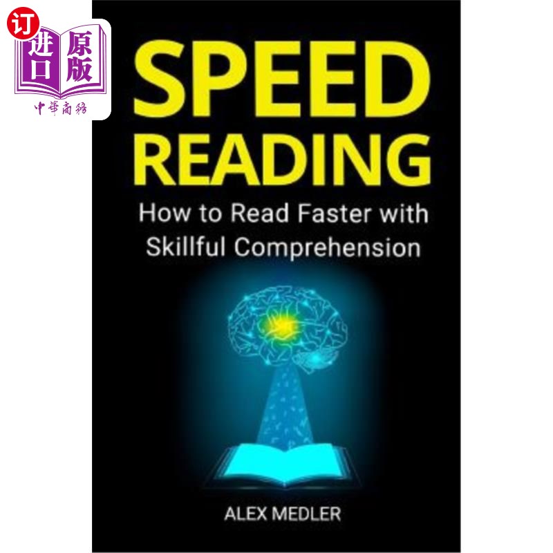 海外直订Speed Reading: How to Read Faster with Skillful Comprehension 快速阅读：如何以熟练的理解力快速阅读