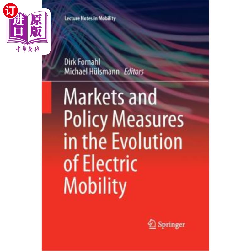 海外直订Markets and Policy Measures in the Evolution of Electric Mobility电动汽车演进中的市场与政策措施