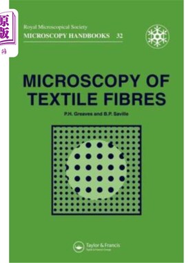 海外直订Microscopy of Textile Fibres 纺织纤维显微镜
