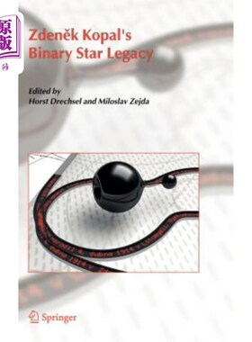 海外直订Zdenek Kopal's Binary Star Legacy Zdenek Kopal的双星遗产