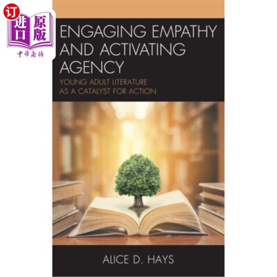 海外直订Engaging Empathy and Activating Agency: Young Adult Literature as a Catalyst for 参与移情和激活代理:青年文