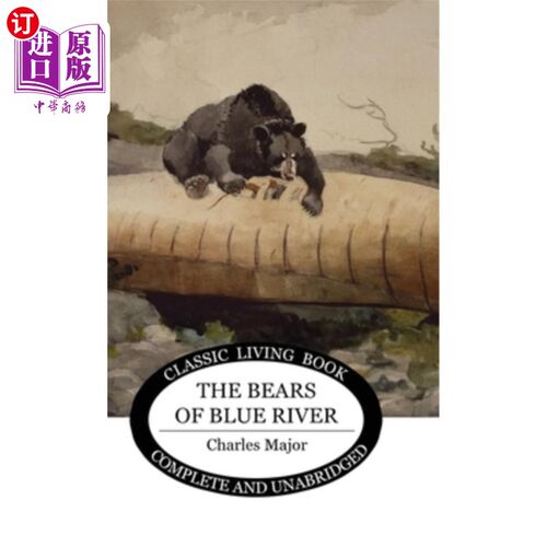 海外直订The Bears of Blue River 蓝色河的熊