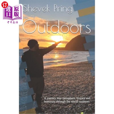 海外直订Outdoors: A journey into metaphors, history and humanity through the world outdo 户外：通过户外世界进入隐喻