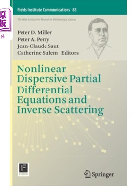 海外直订Nonlinear Dispersive Partial Differential Equations and Inverse Scattering 非线性色散偏微分方程与逆散射