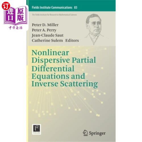 海外直订Nonlinear Dispersive Partial Differential Equations and Inverse Scattering 非线性色散偏微分方程与逆散射