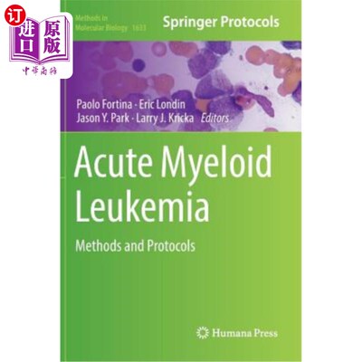 海外直订医药图书Acute Myeloid Leukemia: Methods and Protocols 急性髓系白血病:方法和协议