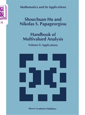 海外直订Handbook of Multivalued Analysis: Volume II: Applications 多值分析手册第二卷:应用