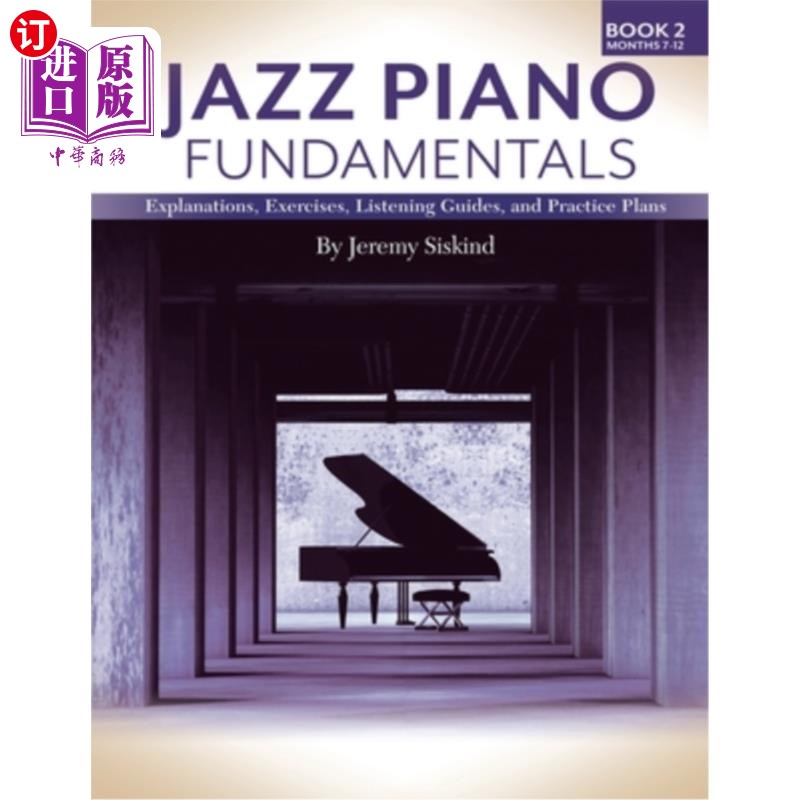 海外直订Jazz Piano Fundamentals (Book 2) 爵士钢琴基础(第二册)