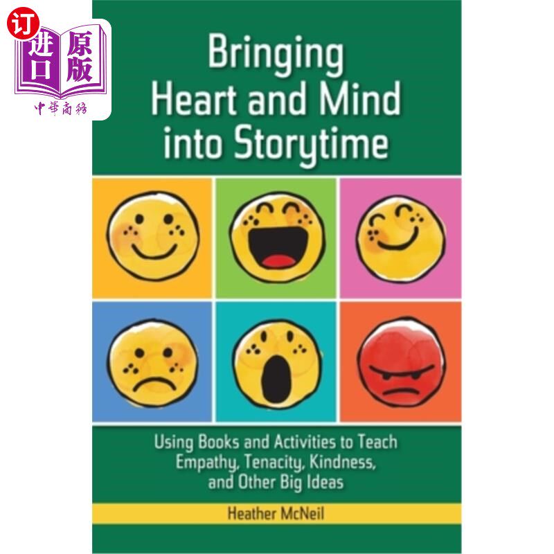 海外直订Bringing Heart and Mind Into Storytime: Using Books and Activities to Teach Empa 把心灵和思想带入故事时间: