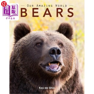 Nature 精彩图片和有趣事实 Animals Facts Pictures Fun 熊：关于自然界动物 海外直订Bears Amazing