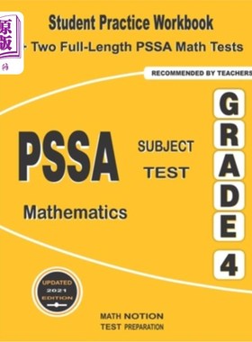 海外直订PSSA Subject Test Mathematics Grade 4: Student Practice Workbook + Two Full-Leng PSSA科目测试数学四年级：学