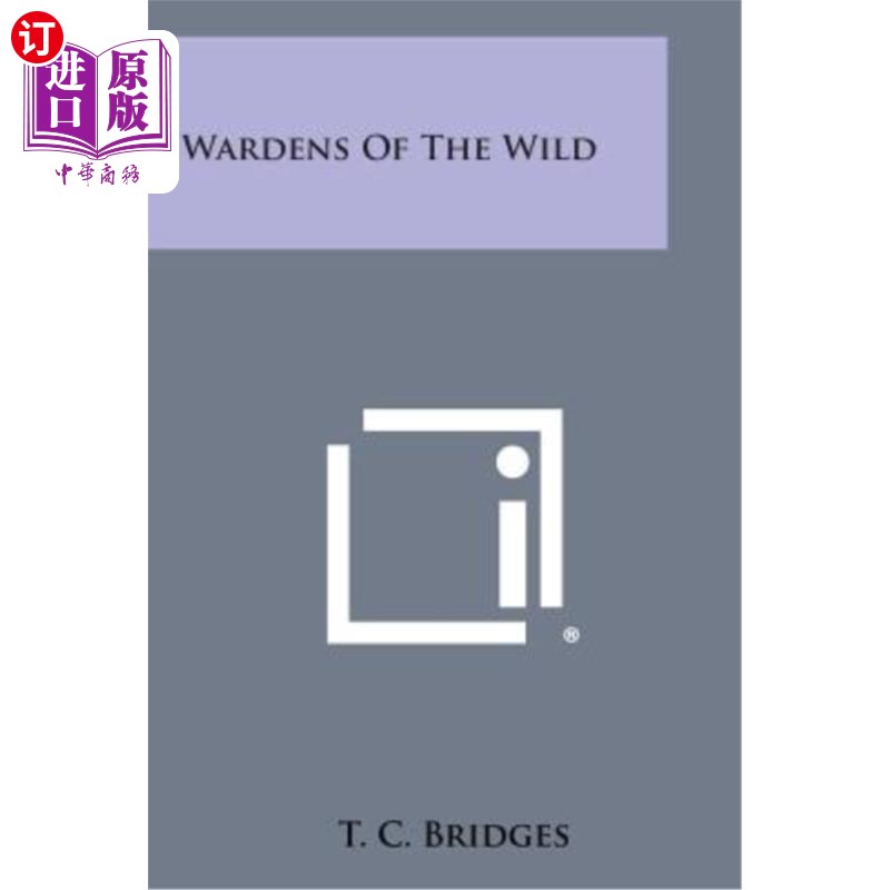 海外直订Wardens of the Wild 野生动物管理员