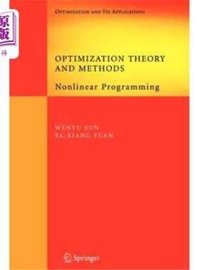 海外直订Optimization Theory and Methods: Nonlinear Programming