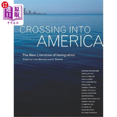 海外直订Crossing Into America: The New Literature of Immigration 越境进入美国：移民新文学