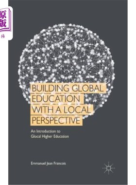 海外直订Building Global Education with a Local Perspective: An Introduction to Glocal Hi 构建地方视角的全球教育:全
