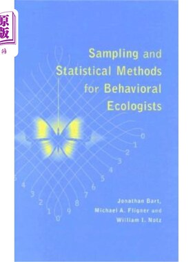 海外直订Sampling and Statistical Methods for Behavioral Ecologists 行为生态学家抽样与统计方法
