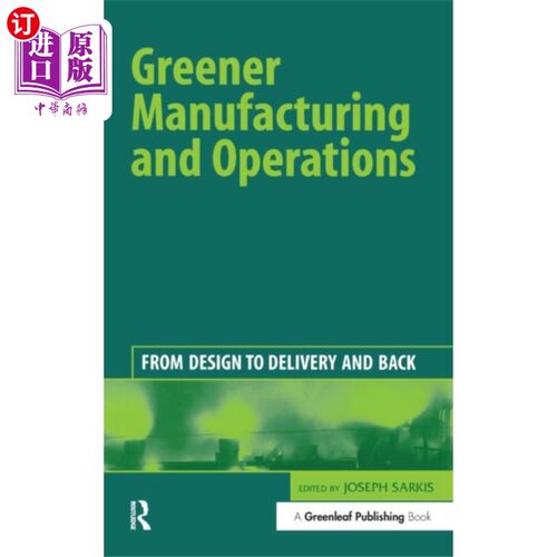 海外直订Greener Manufacturing and Operations 更环保的制造和运营