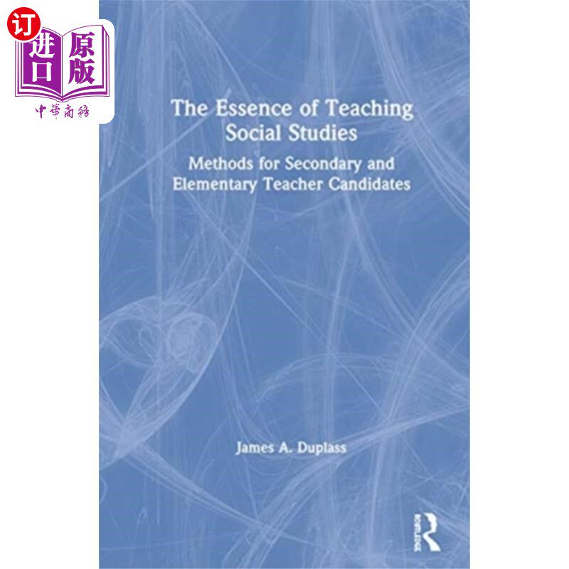 海外直订Essence of Teaching Social Studies 教学的核心社会学科