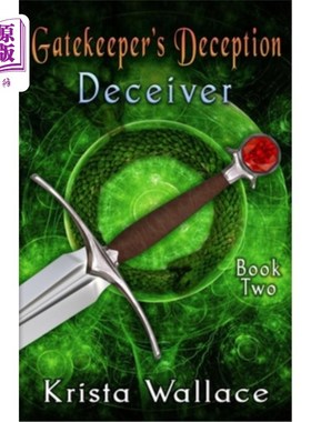 海外直订Gatekeeper's Deception I - Deceiver 守门人的骗术I -欺骗者