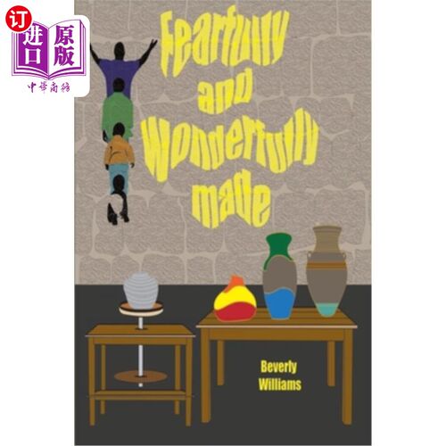 海外直订Fearfully and Wonderfully Made 可怕而奇妙的制作