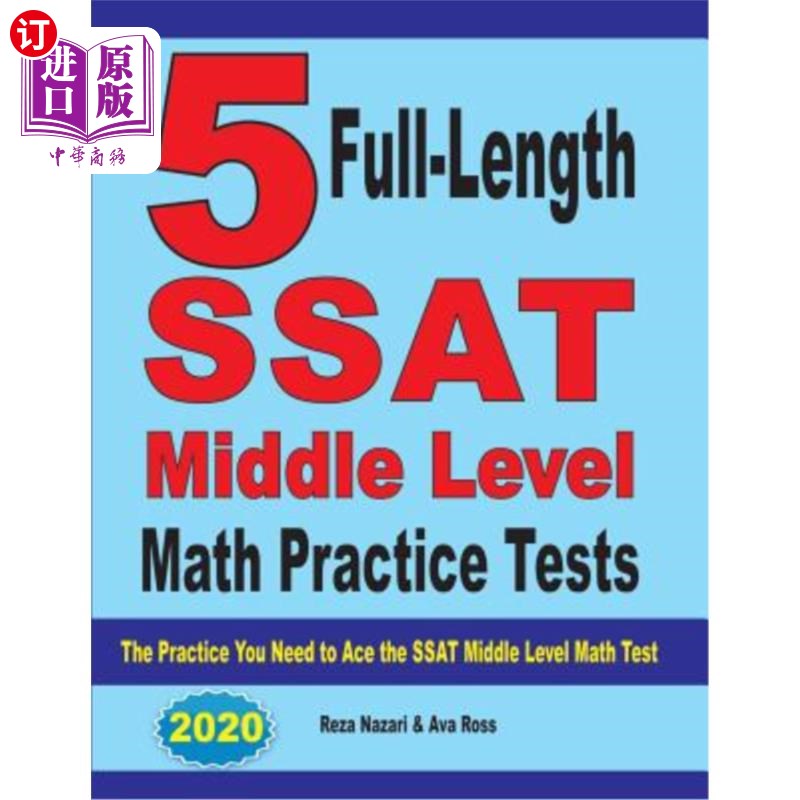 海外直订5 Full-Length SSAT Middle Level Math Practice Tests: The Practice You Need to Ac 5个完整的SSAT中级数学练习