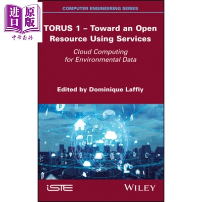 Torus 面向使用服务的开放资源 Torus 1 Toward An Open Resource Using Services Dominique Laffly 英文原版 【中商原版】w
