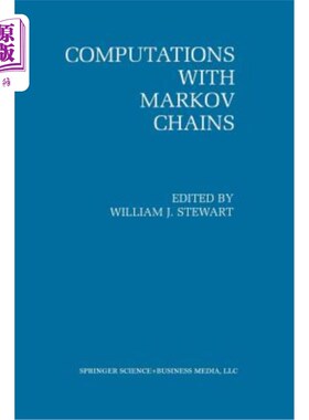 海外直订Computations with Markov Chains: Proceedings of the 2nd International Workshop o 马尔可夫链计算：第二届马尔