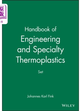 海外直订Handbook of Engineering and Specialty Thermoplas... 工程与特种热塑性塑料手册
