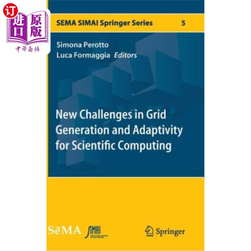 海外直订New Challenges in Grid Generation and Adaptivity for Scientific Computing 网格生成与科学计算适应性的新挑战