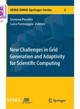 海外直订New Challenges in Grid Generation and Adaptivity for Scientific Computing 网格生成与科学计算适应性的新挑战