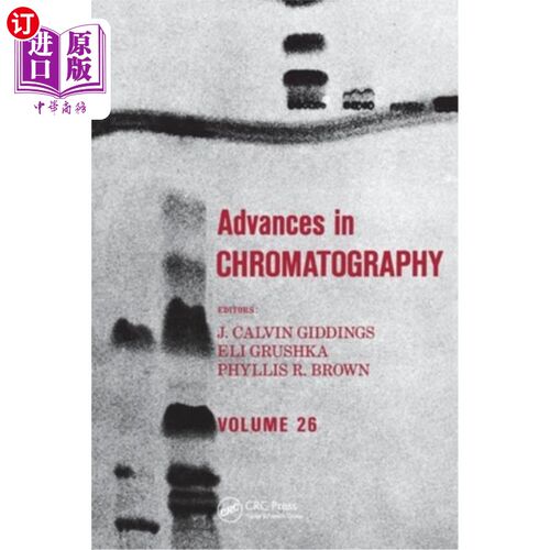 海外直订Advances in Chromatography: Volume 26 色谱法进展：第26卷