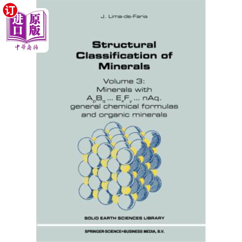 海外直订Structural Classification of Minerals: Volume 3: Minerals with Apbq...Exfy...Naq 矿物结构分类：第3卷：具有A