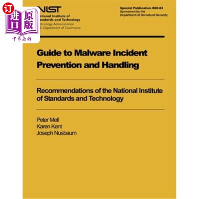 海外直订Guide to Malware Incident Prevention and Handling: Recommendations of the Nation 恶意软件事件预防和处理指南