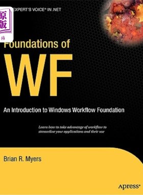 海外直订Foundations of WF: An Introduction to Windows Workflow Foundation WF的基础：Windows工作流基础介绍