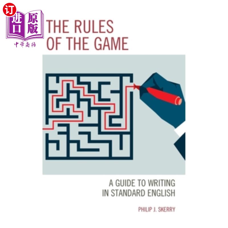 海外直订The Rules of the Game: A Guide to Writing in Standard English 游戏规则:标准英语写作指南