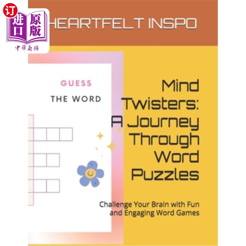 海外直订Mind Twisters: A Journey Through Word Puzzles: Challenge Your Brain with Fun and 脑筋急转弯：通过文字拼图的