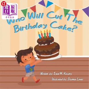 Will Cake? Cut Birthday 谁来切生日蛋糕? the 海外直订Who