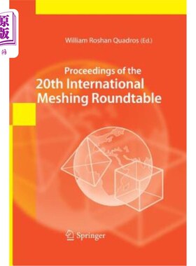 海外直订Proceedings of the 20th International Meshing Roundtable 第20届国际啮合圆桌会议记录