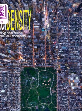 海外直订Residensity: A Carbon Analysis of Residential Typologies 住宅:住宅类型的碳分析