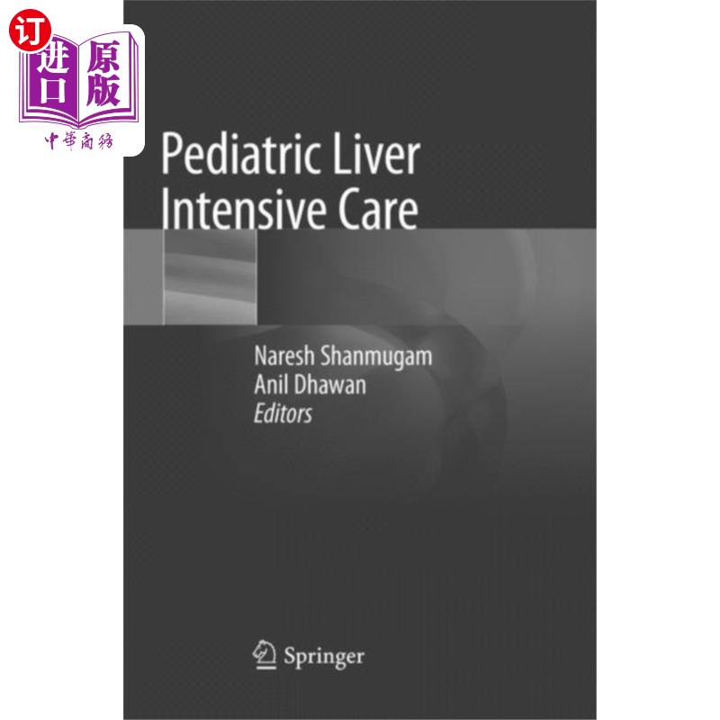 海外直订医药图书Pediatric Liver Intensive Care 小儿肝脏重症监护